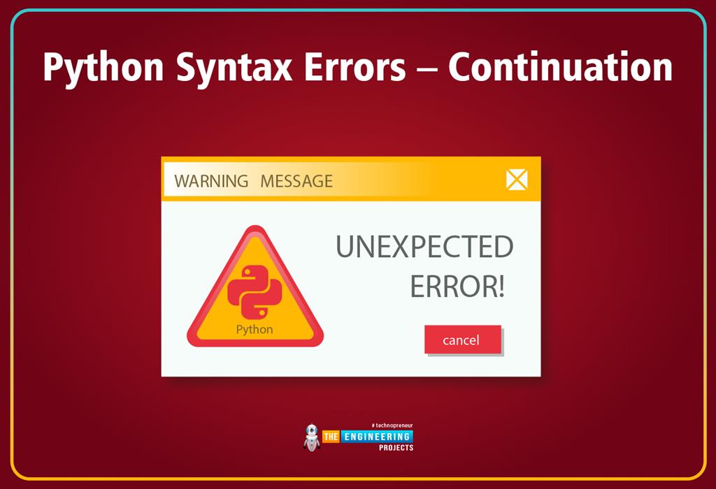 Python Syntax Errors Continuation - The Engineering Projects