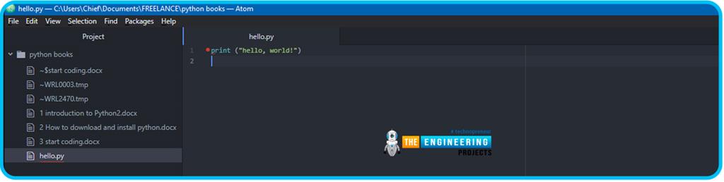 Writing First Code in Python (Hello World) - The Engineering Projects image.