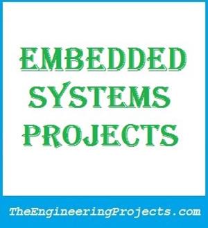 embedded system projects,embedded systems projects,embedded system project,embedded systems project, embedded projects