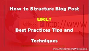 how to structure blog post url best practices tips and techniques, how to write url, benefits of readable url