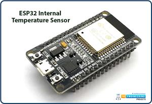 ESP32 Internal Temperature Sensor, ESP32 temperature sensor, temperature sensor esp32, esp32 thermometer, esp32 temperature sensor in Arduino IDE