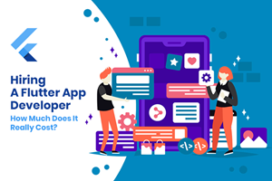 Flutter Developers For Hire, Flutter Developers, how to hire Flutter Developers