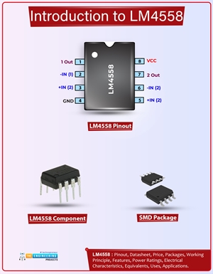 Introduction to lm4558, lm4558 pinout, lm4558 power ratings, lm4558 applications
