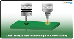 Laser Drilling vs Mechanical Drilling, Laser Drilling vs Mechanical Drilling in PCB Manufacturing, laser drilling, mechanical drilling