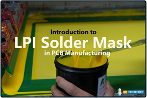 Introduction to LPI Solder Mask in PCB Manufacturing, What is LPI Solder Mask, Applications of LPI Solder Mask