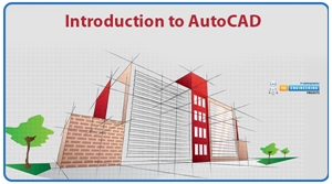 Introduction to AutoCAD, 3D Modelling in AutoCAD, industrial applications of AutoCAD, AutoCAD visualization