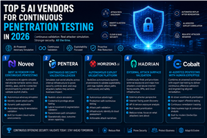 Top 5 AI Vendors for Continuous Penetration Testing in 2026