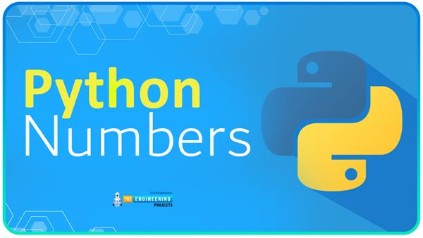 Floating-Point and Integer Numbers in Python - The Engineering Projects