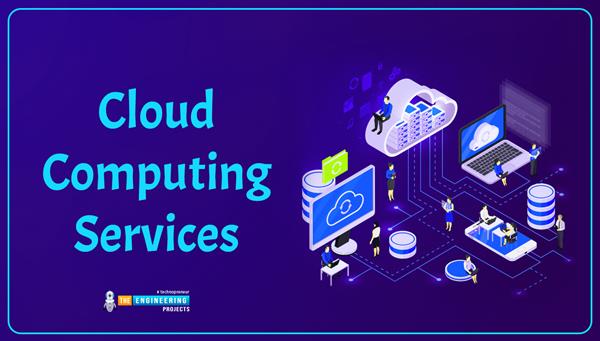 Cloud Computing Services - The Engineering Projects