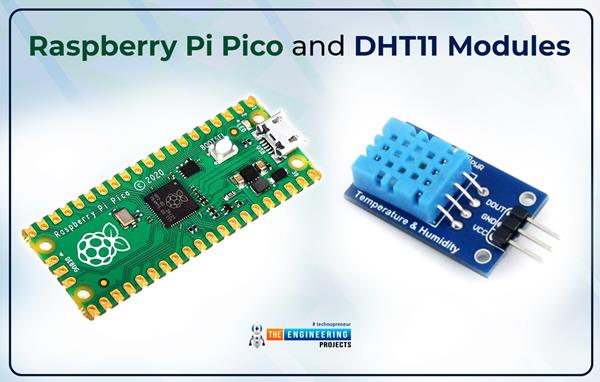 Interfacing of DHT11 with Raspberry Pi Pico - The Engineering Projects