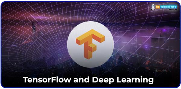 Getting Started With Python In TensorFlow - The Engineering Projects