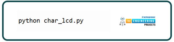 Interface LCD 16x2 with Raspberry Pi 4 - The Engineering Projects