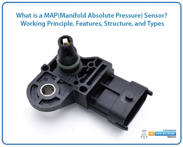 What is a MAP(Manifold Absolute Pressure) Sensor? Working Principle ...