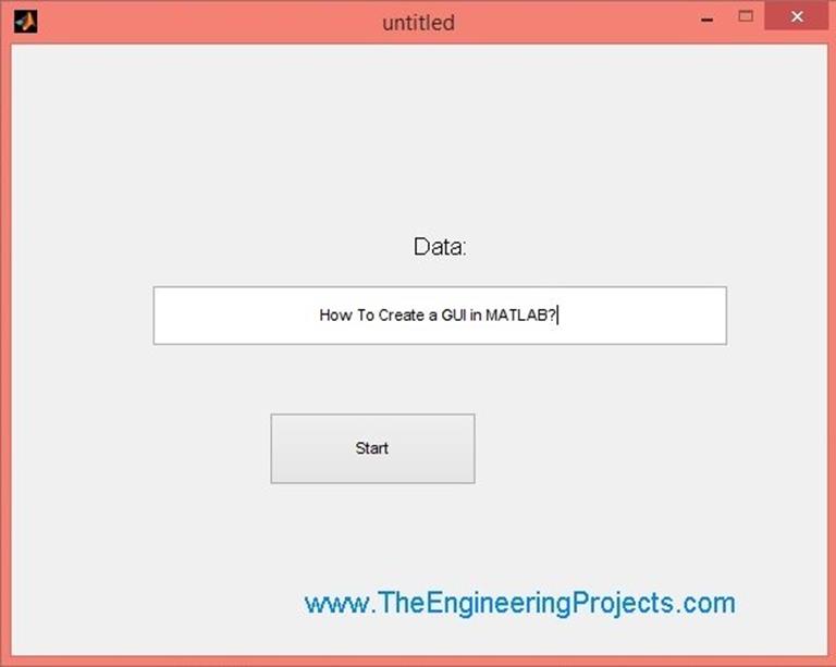 How to create a GUI in MATLAB ? - The Engineering Projects