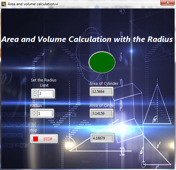 Area and volume calculation with the radius in LabVIEW, Calculate area of circle using LabVIEW, How to find area of cylinder in NI LabVIEW, LabVIEW to find area and volume of different shapes with the given radius, Find area and volume with the radius in NI LabVIEW