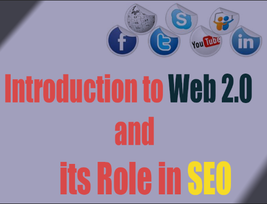 introduction to web 2.0, what is web 2.0 web 2.0 in seo, web 2.0 in business, web 2.0 technologies, web 2.0 working