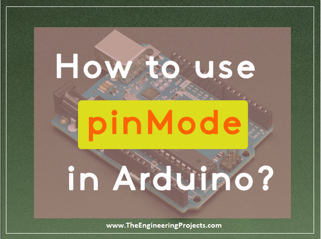 how to use pinmode in arduino, pinmode arduino