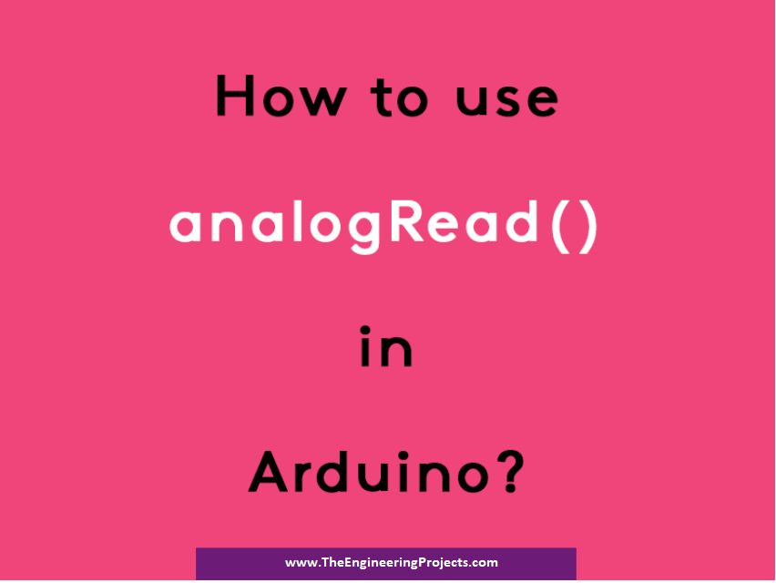 how to use analogRead in Arduino, analogRead command, what is analogRead in Arduino
