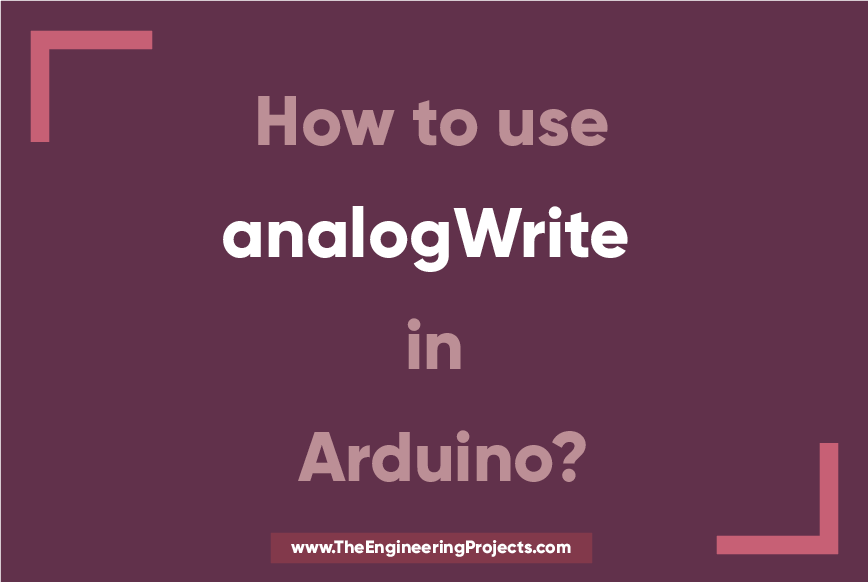how to use analogWrite in Arduino, analogWrite command, what is analogWrite in Arduino