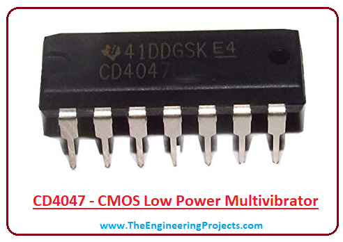 introduction to cd4047, working of cd4047, features of cd4047, applications of cd4047