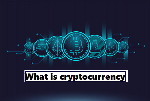 What Is Cryptocurrency - A complete Beginner Guide, what is cryptocurrency, what is cryptocurrency used for, cryptocurrency list, how is bitcoin created, history of cryptocurrency