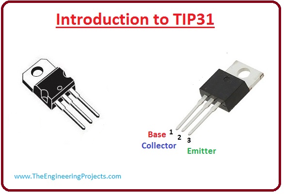 introduction to tip31, tip31 features, tip31 working, tip31 applications, tip31
