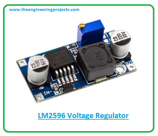 Introduction to LM2596, LM2596 pinout, LM2596 power ratings, LM2596 applications