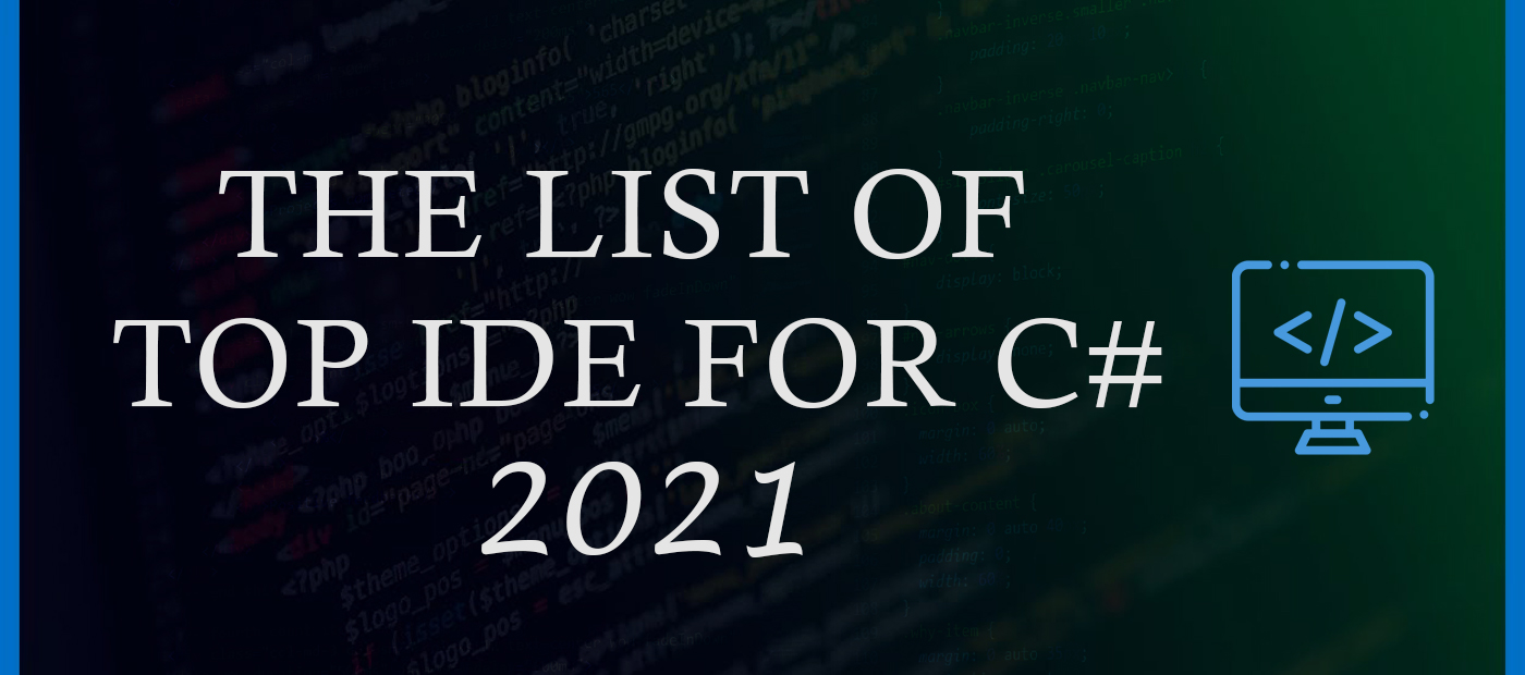 what is IDE, components of ide, ide to run c#, ides to run c#, c# ide, List of C# Ides