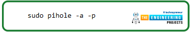 Creating a Pi-hole That Blocks Ads in Raspberry Pi 4, install Pi-hole in RPi4, Pi hole in Rpi4, block ads using Raspberry Pi 4, Raspberry Pi 4 Pi hole