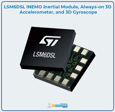 LSM6DSL iNEMO Inertial Module, Always-on 3D Accelerometer, 3D Gyroscope