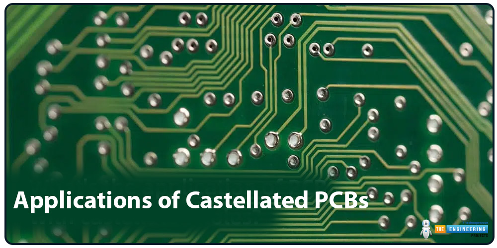 What is PCB Castellation, Castellated Holes