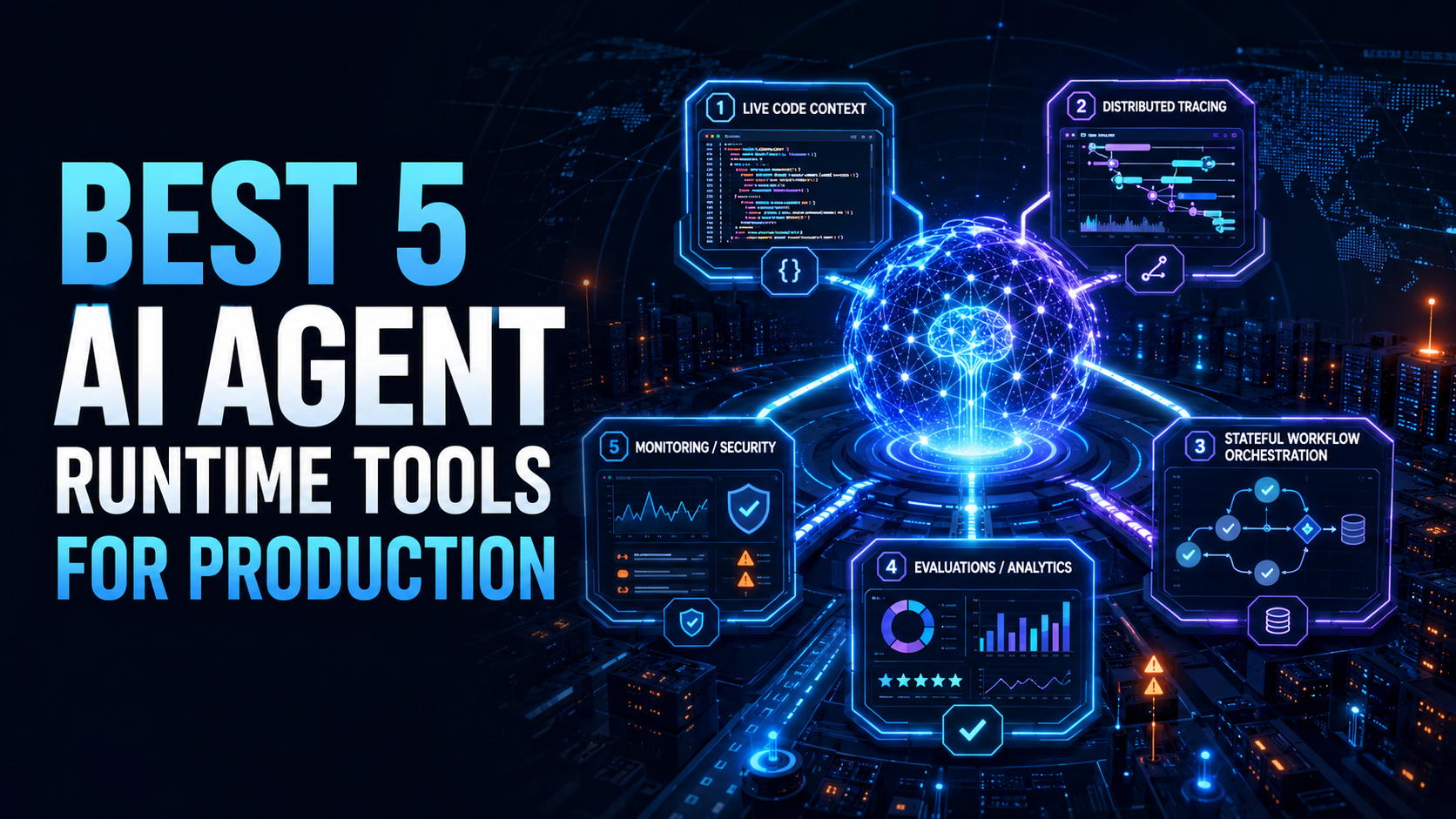 Best 5 AI Agent Runtime Tools for Production