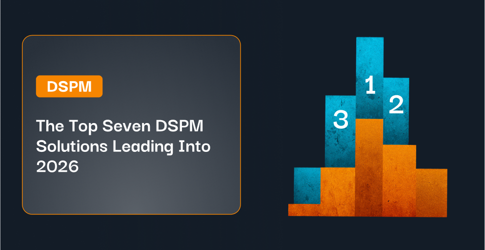 Top DSPM Tools