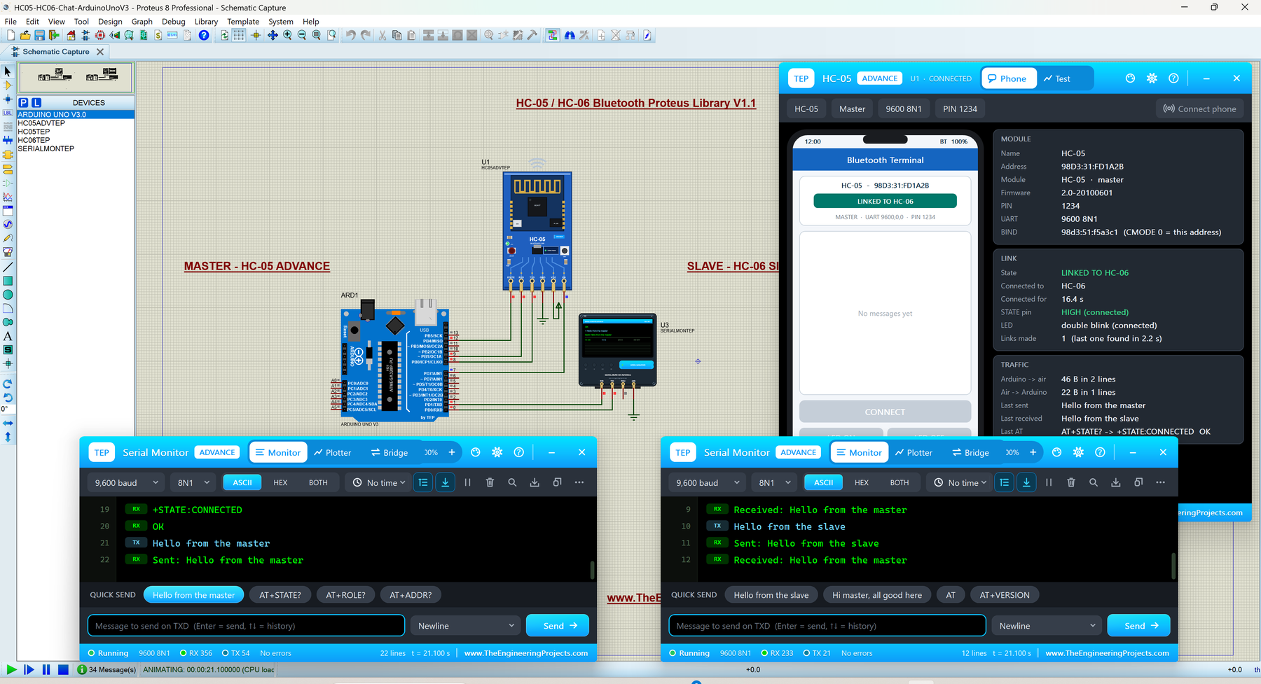 HC-05 Library for Proteus V1.1: HC-05 Advance master linked to an HC-06 Simple slave with two Arduino UNOs and TEP Serial Monitors