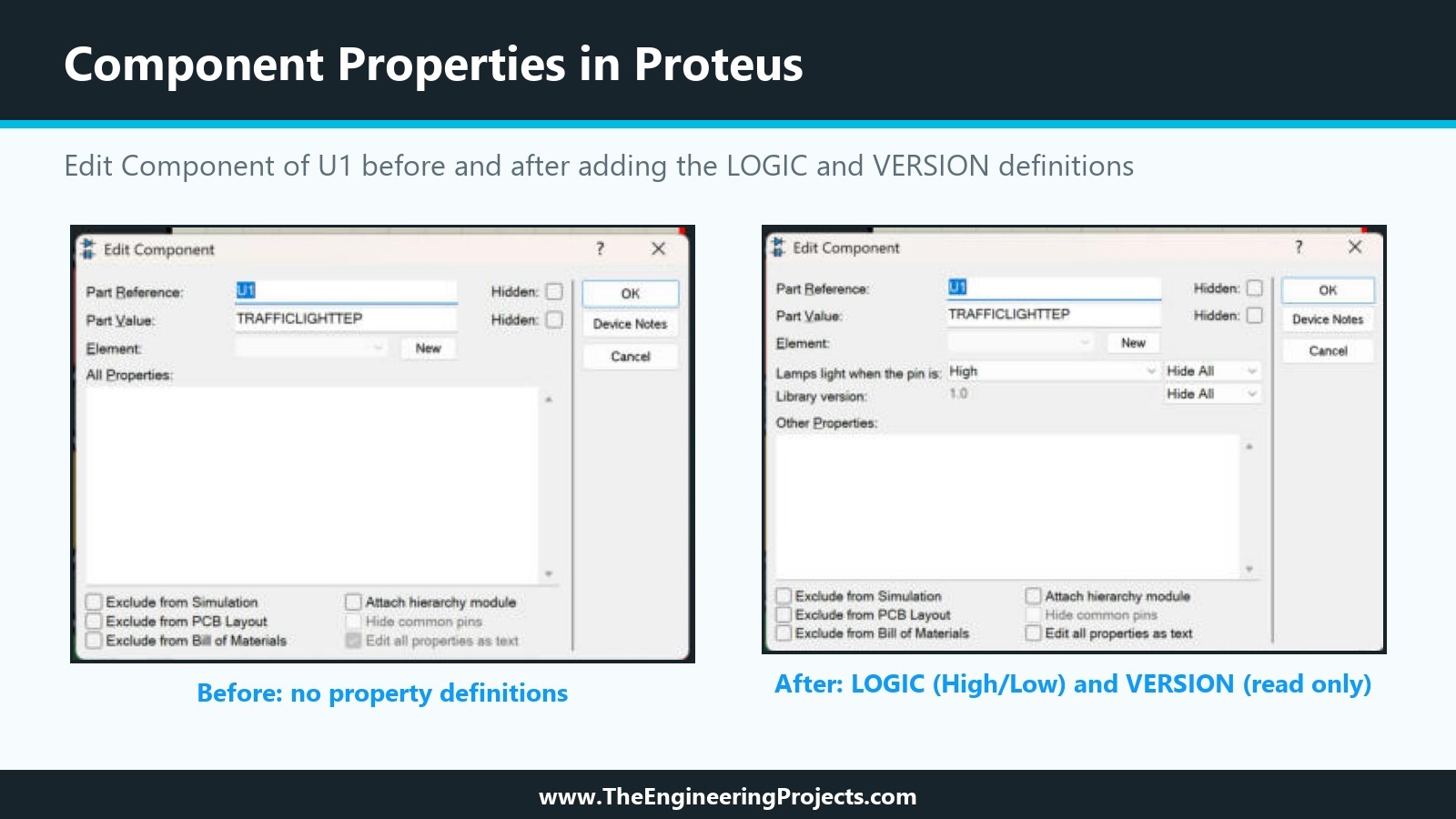 How to add component properties in Proteus: Edit Component dialogue of U1 before and after adding a LOGIC High/Low property and a read-only VERSION property