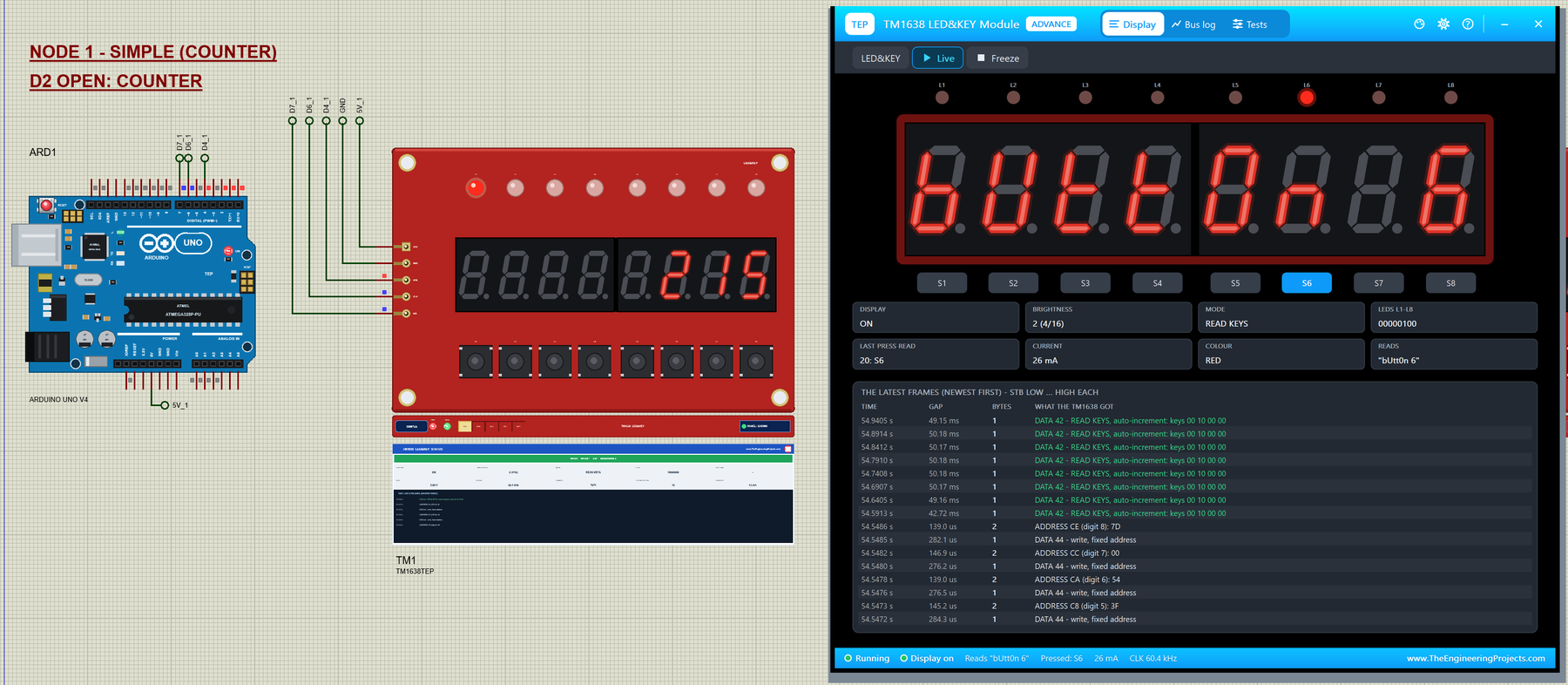 TM1638 LED KEY Library for Proteus V1.0: an Arduino UNO V4.0 with the 8-digit TM1638 module counting, and the Advance pop-up showing button S6 pressed with its LED lit